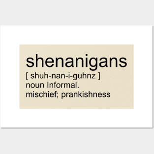 Shenanigans Posters and Art